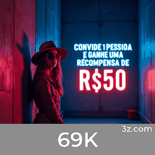 69K: Apostas Esportivas Completas para Brasileiros